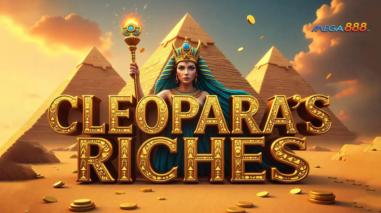 Read more about the article MEGA888 Cleopatra’s Riches – Exclusive Official APK, iOS & PC Download