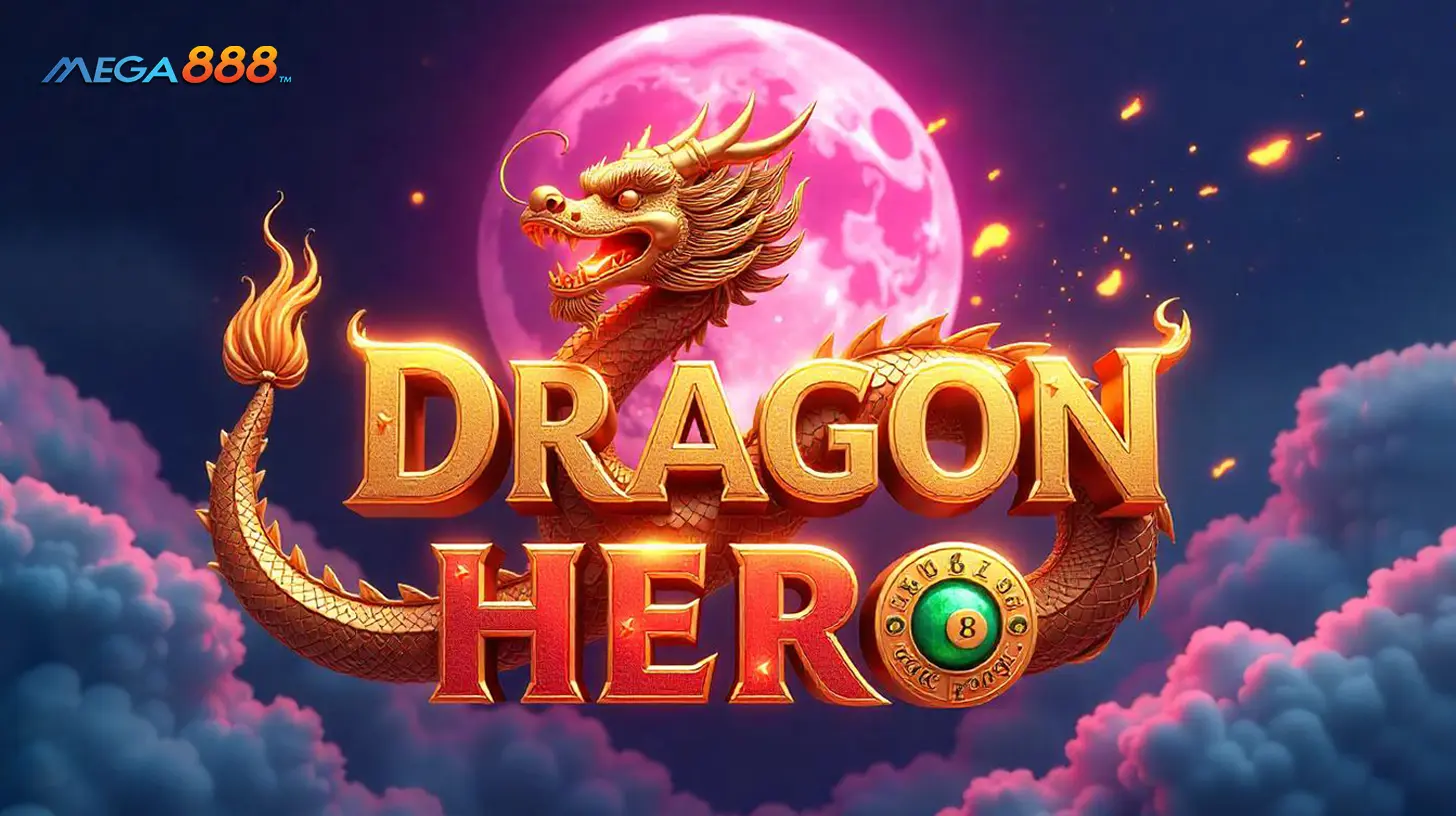 Read more about the article Mega888 Download – Epic Dragon Hero Slot with Wilds & Free Spins 2025